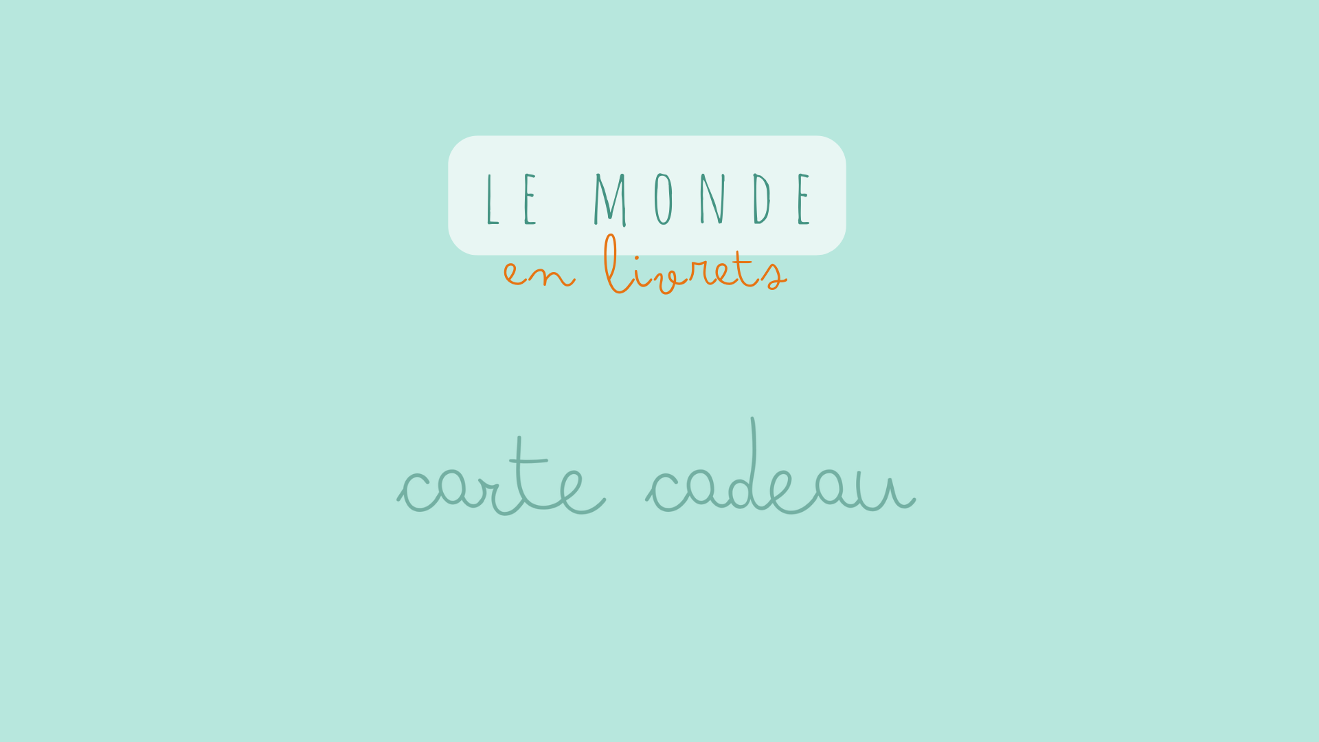 Image de carte cadeau pour la boutique Le Monde en Livrets